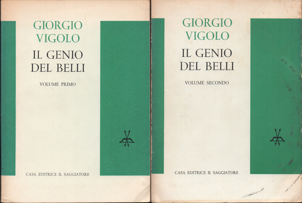 Il genio del Belli. Volume primo. Esperienza belliana. Saggio sul …