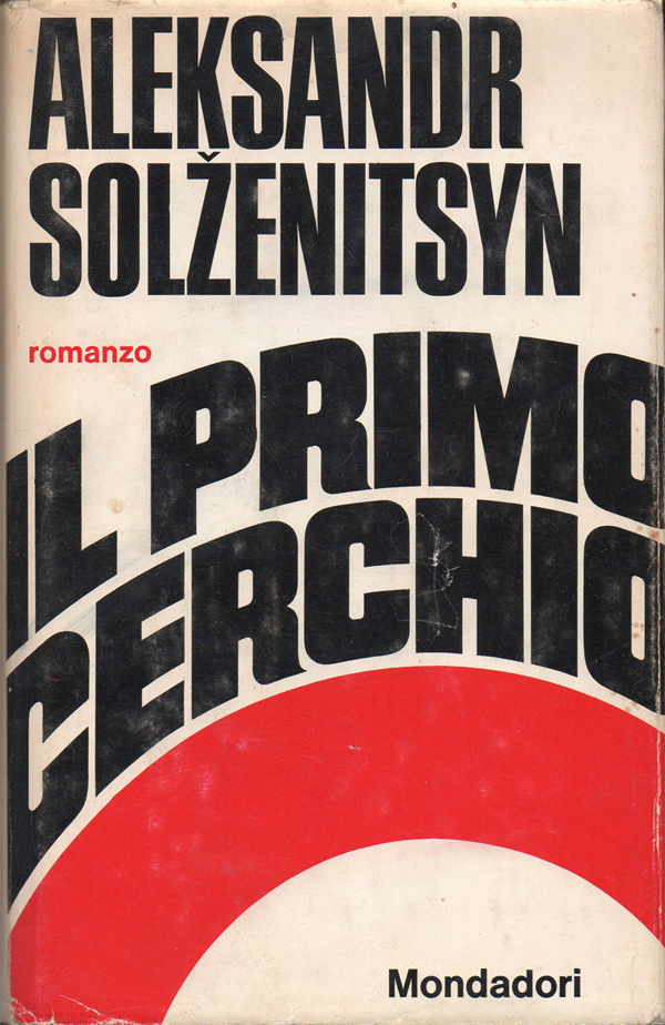 Il primo cerchio. Romanzo. Traduzione di Pietro Zveteremich