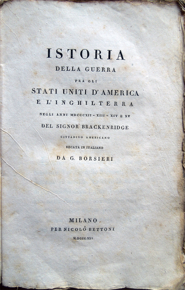 Istoria della guerra fra gli Stati Uniti d'America e l'Inghilterra …