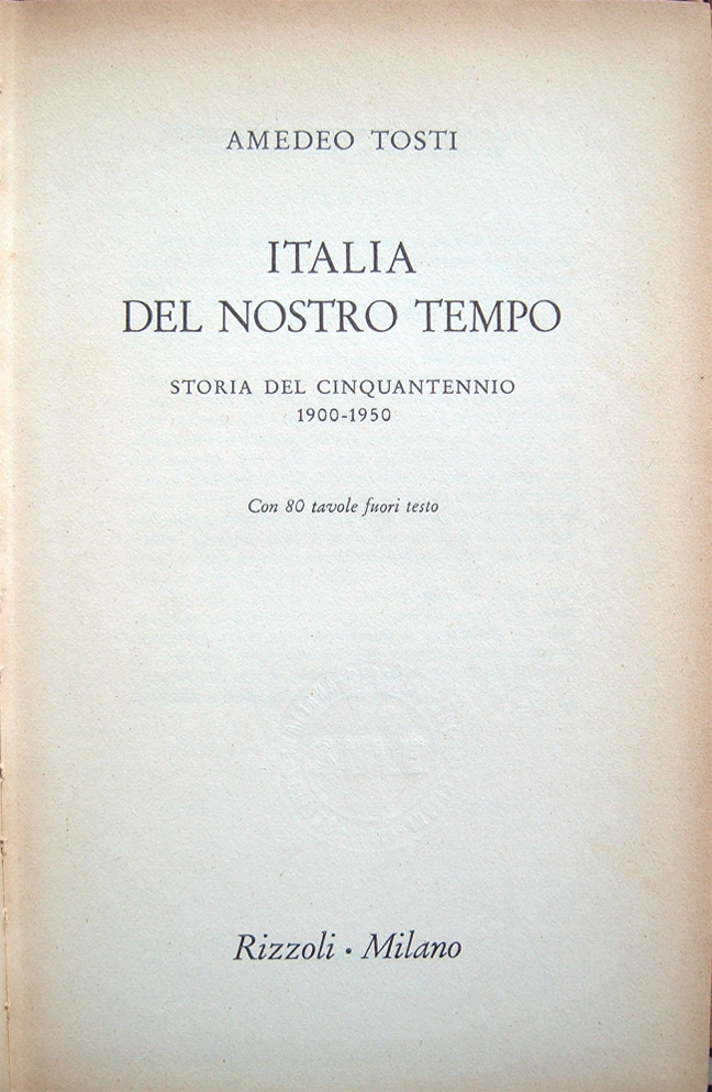 Italia del nostro tempo. Storia del cinquantennio 1900-1950. Con 80 …