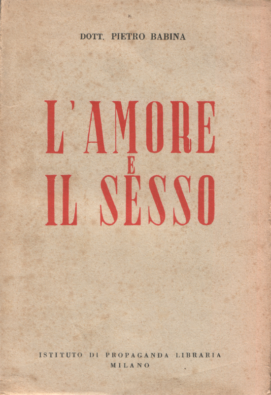 L'amore e il sesso. Quarta edizione