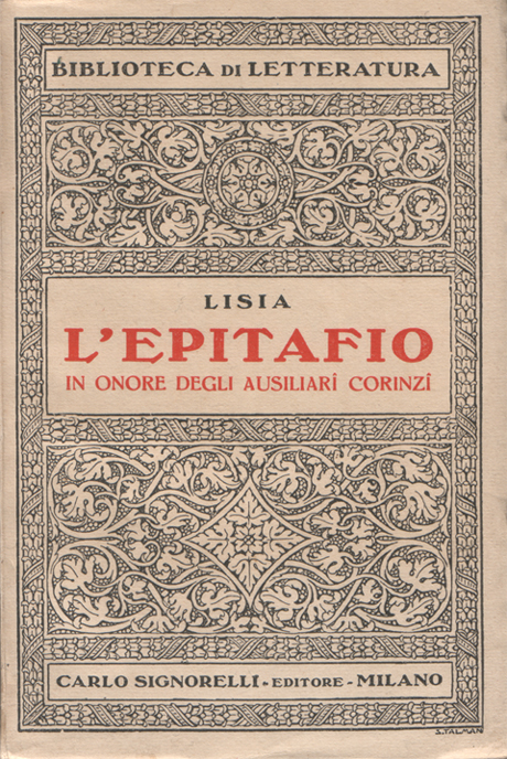 L'epitafio in onore degli ausiliarî corinzî. Introduzione, versione e note …