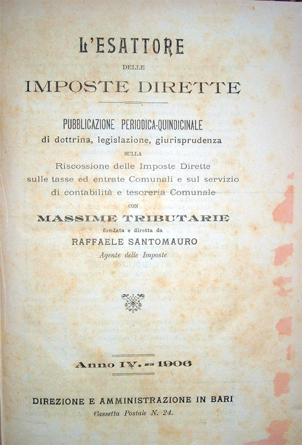 L'esattore delle imposte dirette. Pubblicazione periodica-quindicinale di dottrina, legislazione, giurisprudenza …