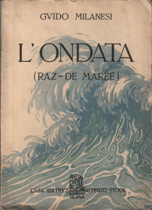 L'ondata (raz-de marée). Con illustrazioni di Arturo Petrini