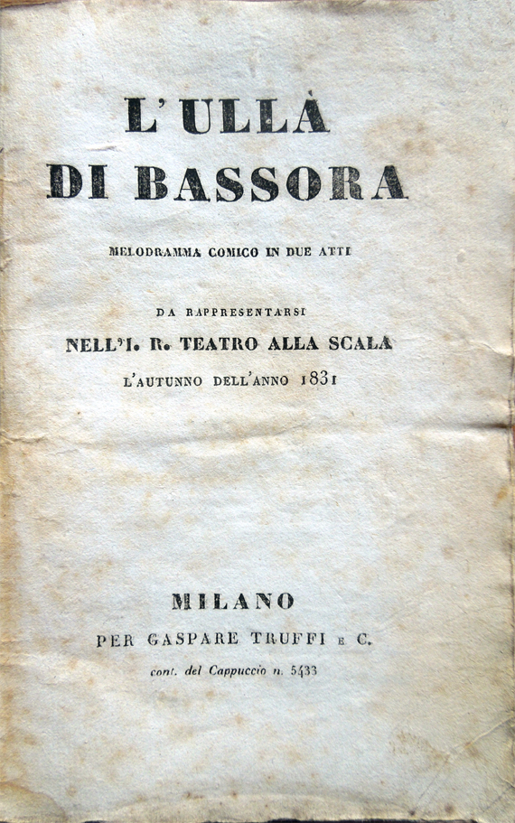 L'ullà di Bassora. Melodramma comico in due atti da rappresentarsi …