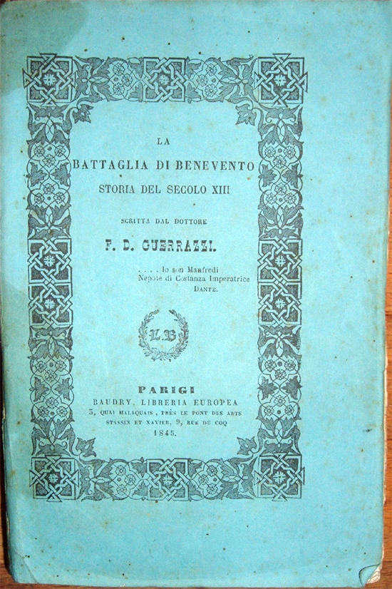 La battaglia di Benevento. Storia del secolo XIII scritta dal …