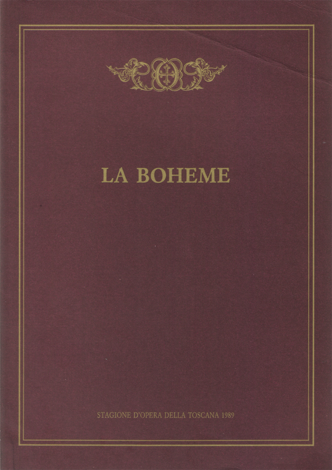 La Boheme. Quattro quadri di Giuseppe Giacosa e Luigi Illica …