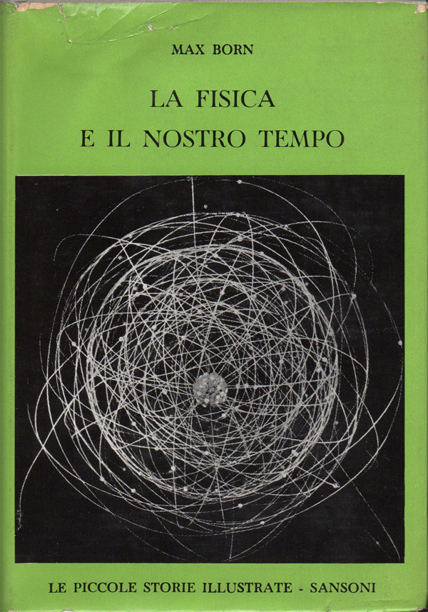 La fisica e il nostro tempo