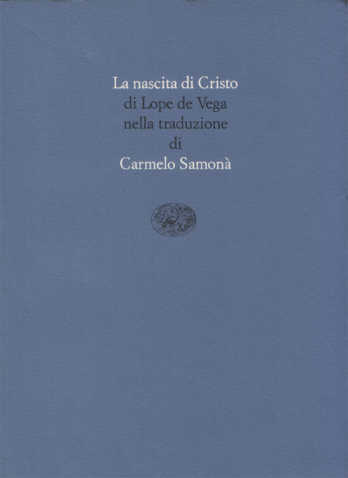 La nascita di Cristo. Traduzione di Carmelo Samonà