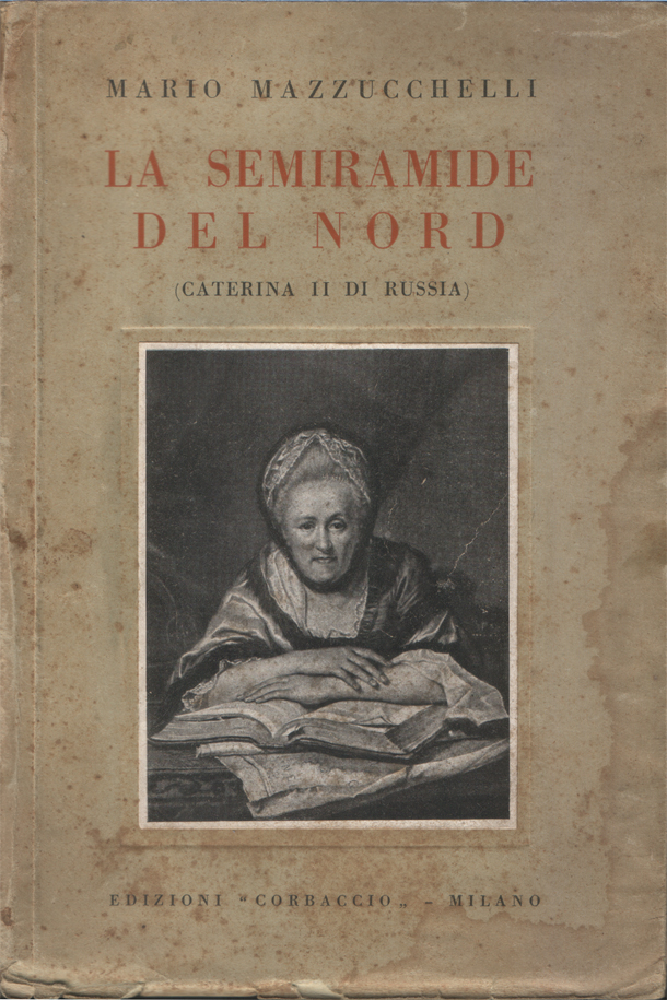 La Semiramide del Nord (Caterina II di Russia)