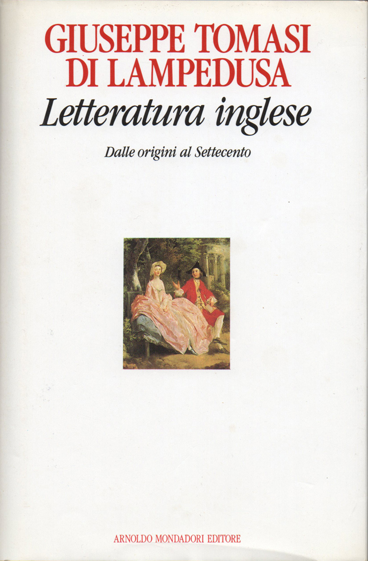 Letteratura inglese. Volume primo. Dalle origini al Settecento. A cura …