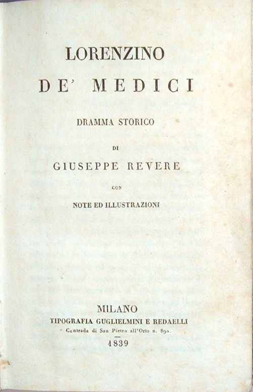 Lorenzino de' Medici. Dramma storico. Con note e illustrazioni