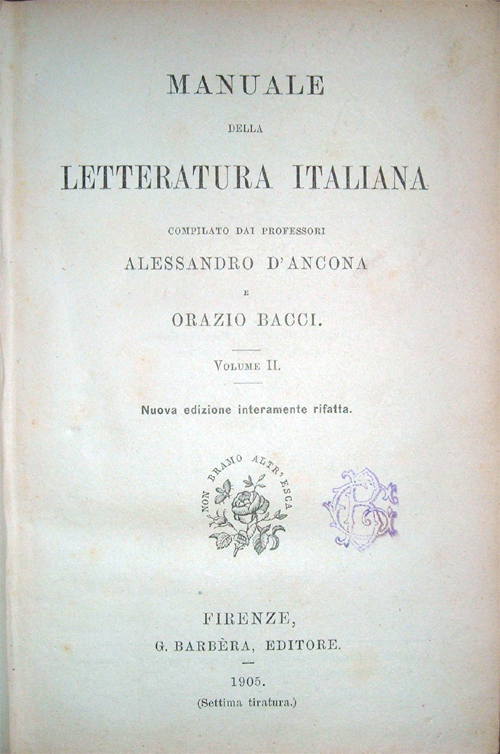Manuale della letteratura italiana compilato dai professori Alessandro D'Ancona e …
