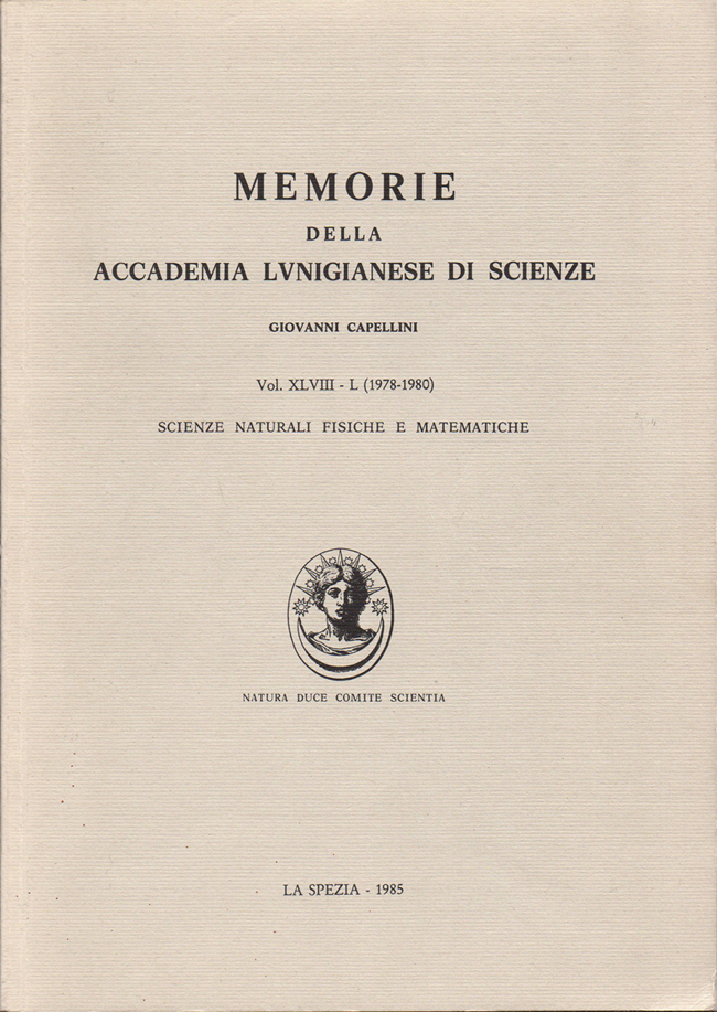 Memorie della Accademia Lunigianese di Scienze Giovanni Capellini. Vol. XLVIII …