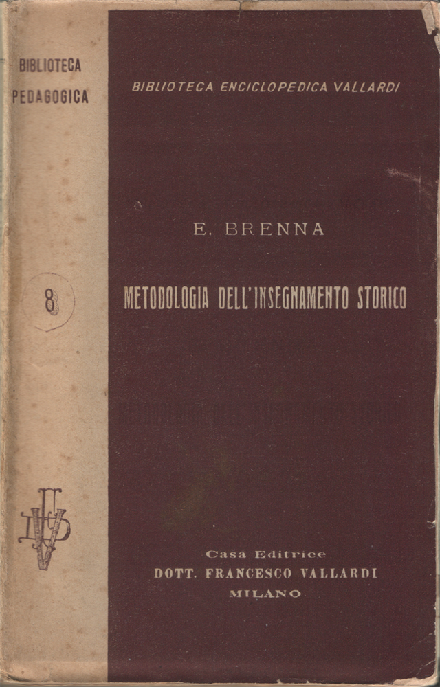 Metodologia dell'insegnamento storico con speciale riguardo alla scuola popolare