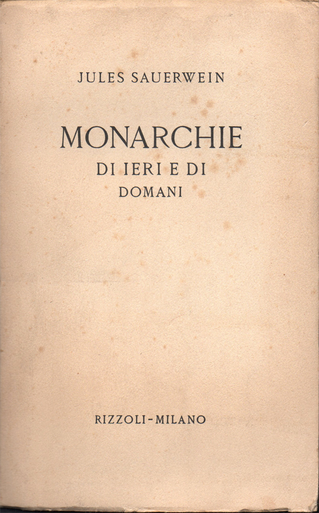 Monarchie di ieri e di domani