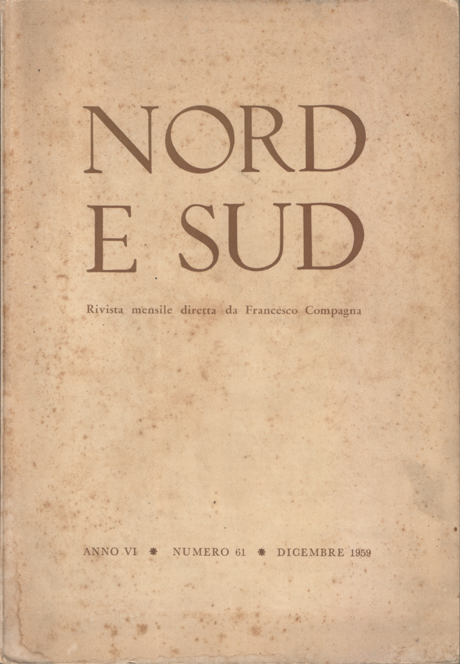 Nord e Sud. Rivista mensile diretta da Francesco Compagna. Anno …