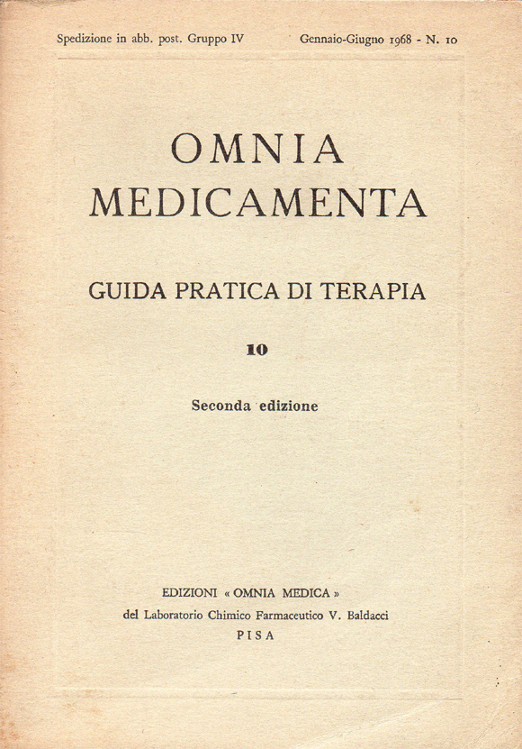 Omnia medicamenta. Guida pratica di terapia redatta da Augusto Lattanzi …