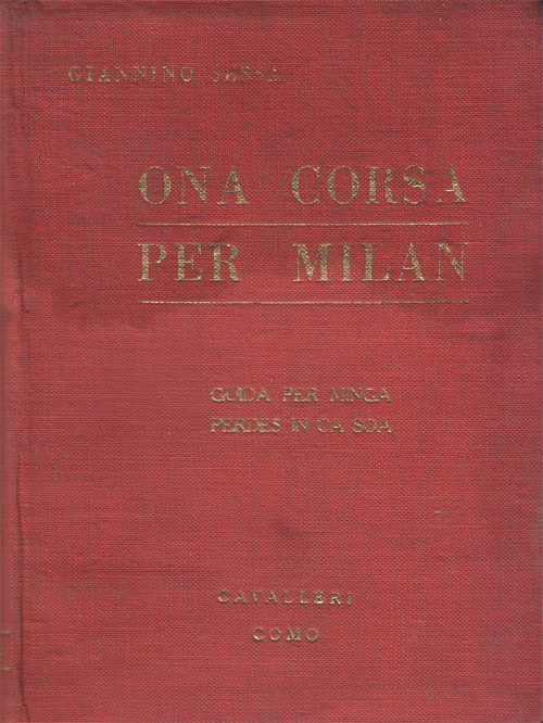 Ona corsa per Milan (Guida per minga perdes in ca …