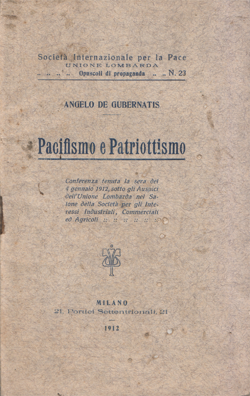 Pacifismo e patriottismo. Conferenza tenuta la sera del 4 gennaio …