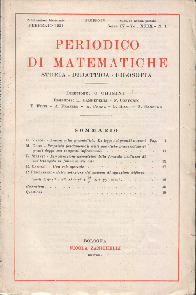 Periodico di matematiche. Storia - Didattica - Filosofia. Pubblicazione bimestrale. …