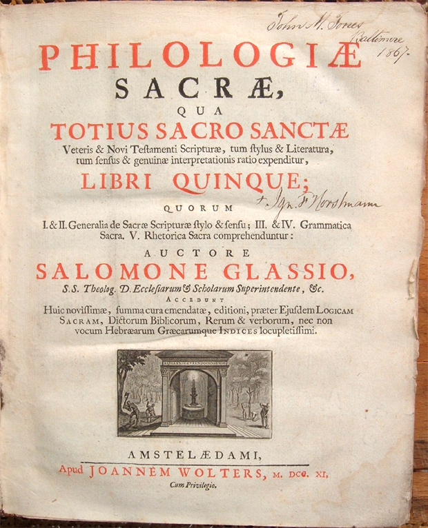 Philologiae sacrae qua totius Sacro Sanctae Veteris et Novi Testamenti …