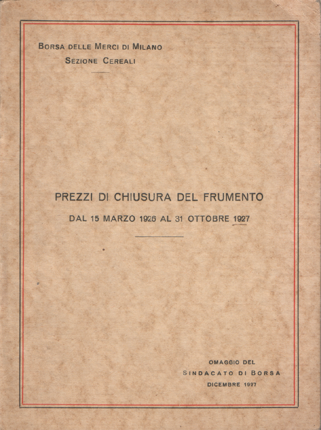 Prezzi di chiusura del frumento dal 15 marzo 1926 al …