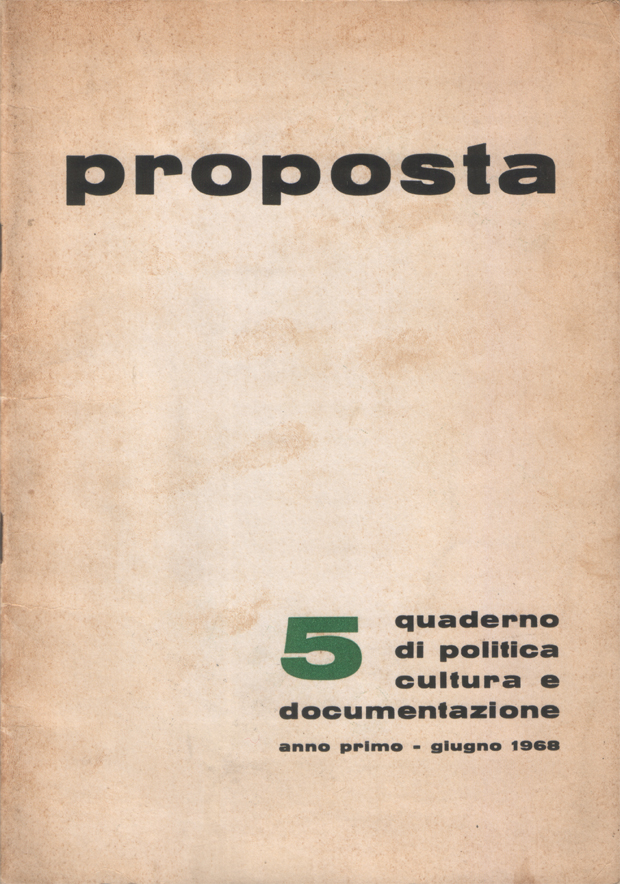 Proposta. Quaderno di politica, cultura e documentazione. Rivista bimestrale - …