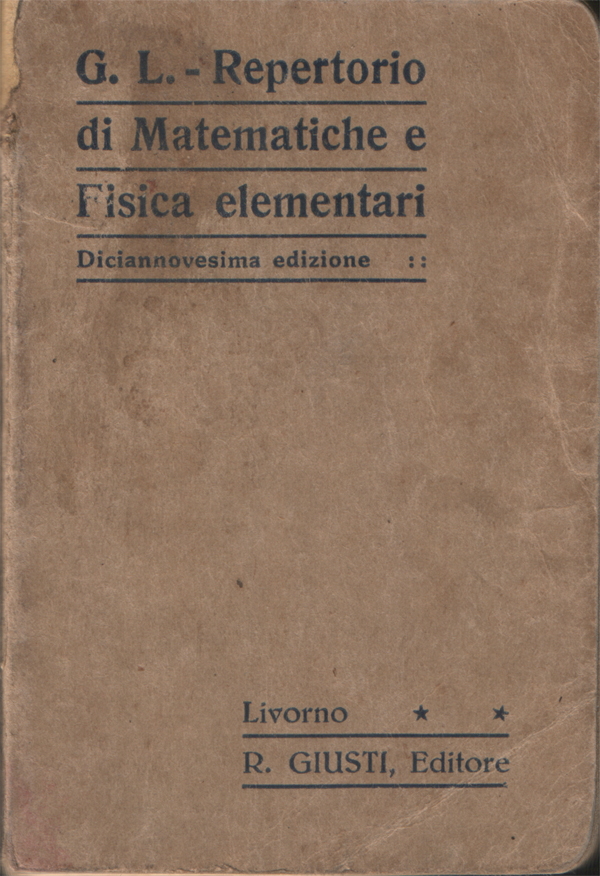 Repertorio di Matematiche e Fisica elementari. Diciannovesima edizione