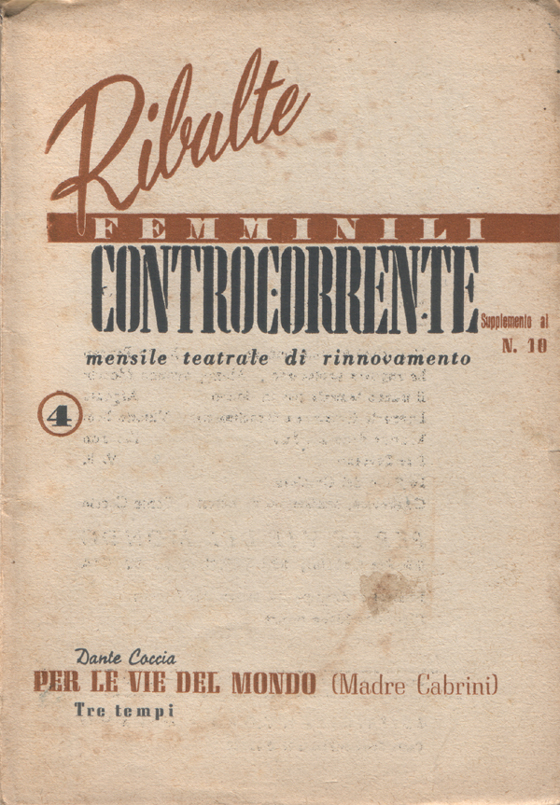 Ribalte femminili. Controcorrente, mensile teatrale di rinnovamento. Supplemento al N. …