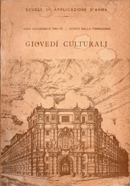 Scuole di Applicazione d'Arma. Anno Accademico 1964-65 - CCXXVI dalla …