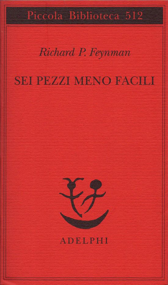 Sei pezzi meno facili. Relatività einsteiniana, simmetria, spazio-tempo. Traduzione di …