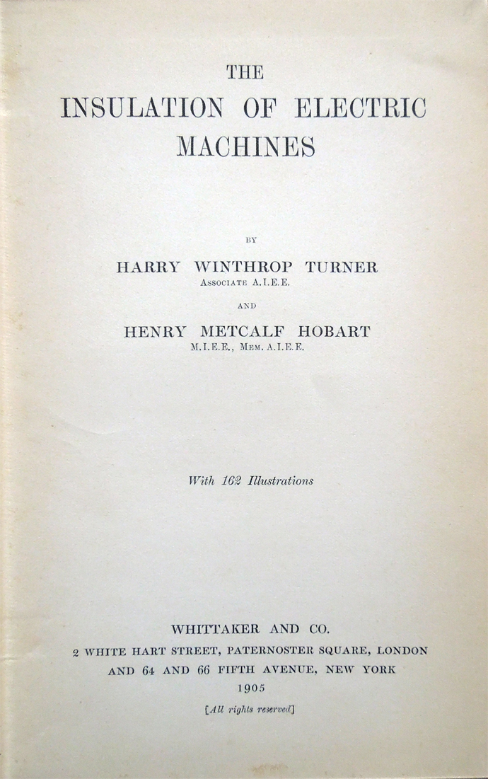 The Insulation of Electric Machines, by Harry Winthrop Turner, Associate …