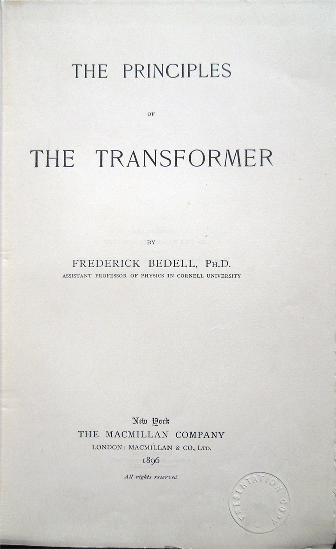 The Principles of the Transformer, by Frederick Bedell, Ph. D., …