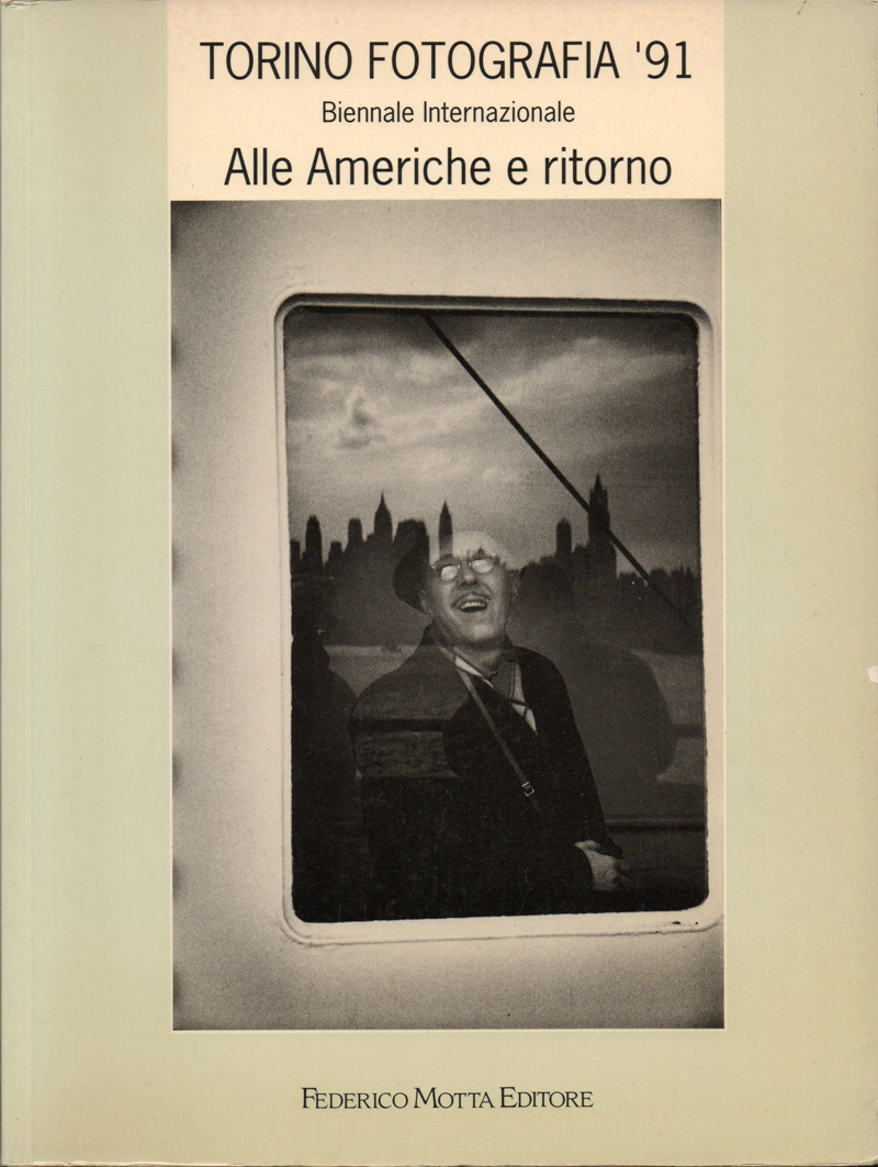 Torino fotografia '91. Biennale Internazionale, Alle Americhe e ritorno