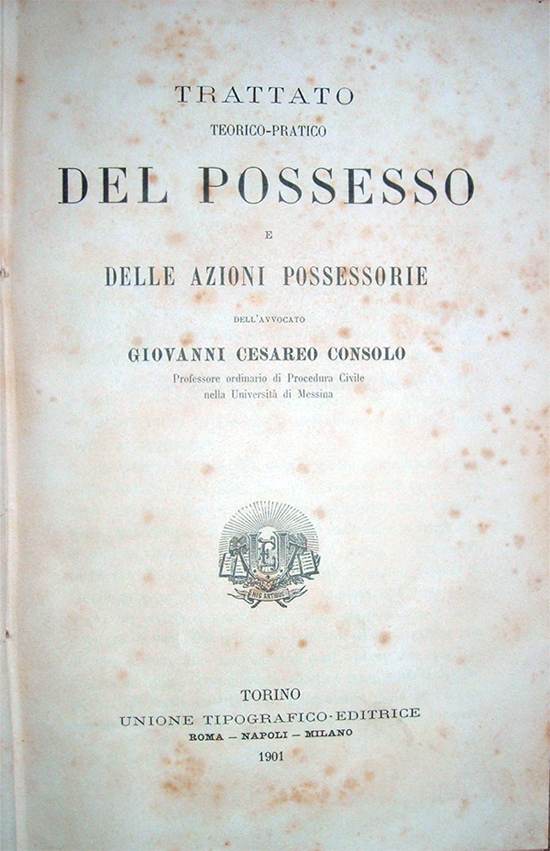 Trattato teorico-pratico del possesso e delle azioni possessorie dell'avvocato Giovanni …