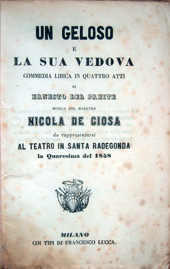 Un geloso e la sua vedova. Commedia lirica in tre …