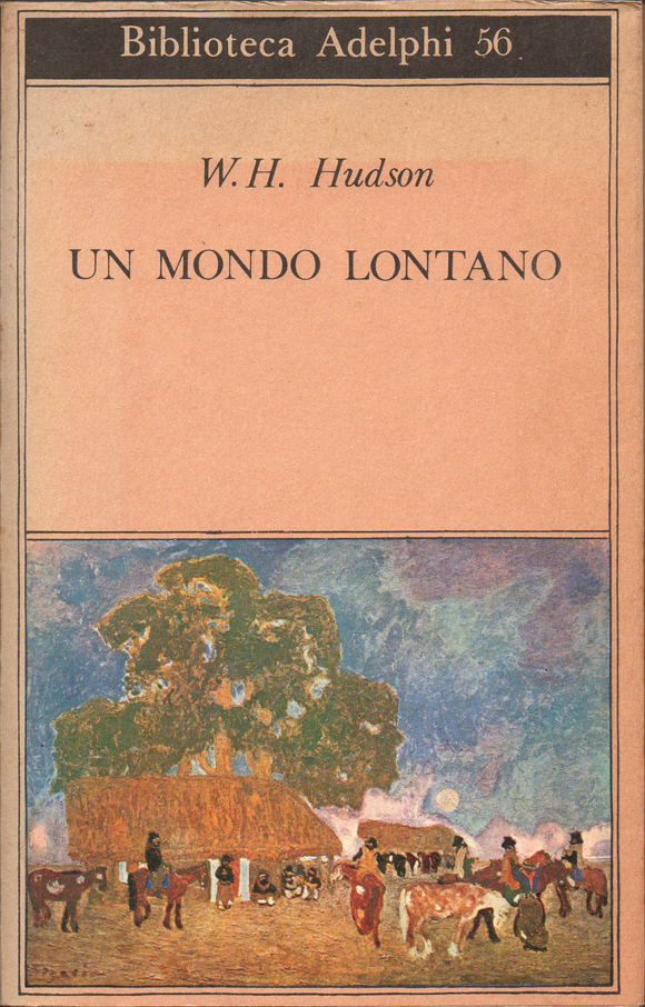 Un mondo lontano. Traduzione di Adriana Motti