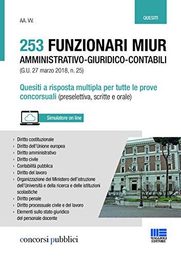 253 funzionari amministrativo-giuridico-contabili MIUR (G.U. 27 marzo 2018, n. 25). …