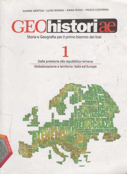 Geohistoriae. Per i Licei e gli Ist. magistrali. Con espansione …