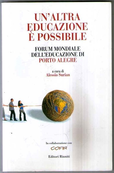 Un'altra educazione è possibile. Forum mondiale dell'educazione di Porto Alegre