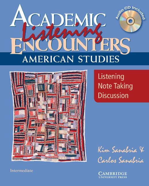 Academic Listening Encounters: American Studies Student's Book with Audio CD: …