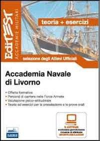 Accademia Navale di Livorno. Teoria ed esercizi. Selezione degli allievi …