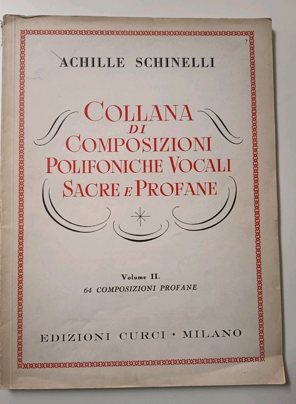 ACHILLE SCHINELLI COLLANA DI COMPOSIZIONI POLIFONICHE VOCALI SACRE E PROFANE …