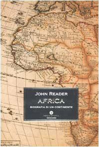 Africa. Biografia di un continente