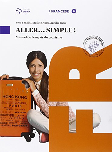 Aller simple. Per le Scuole superiori. Con CD Audio formato …