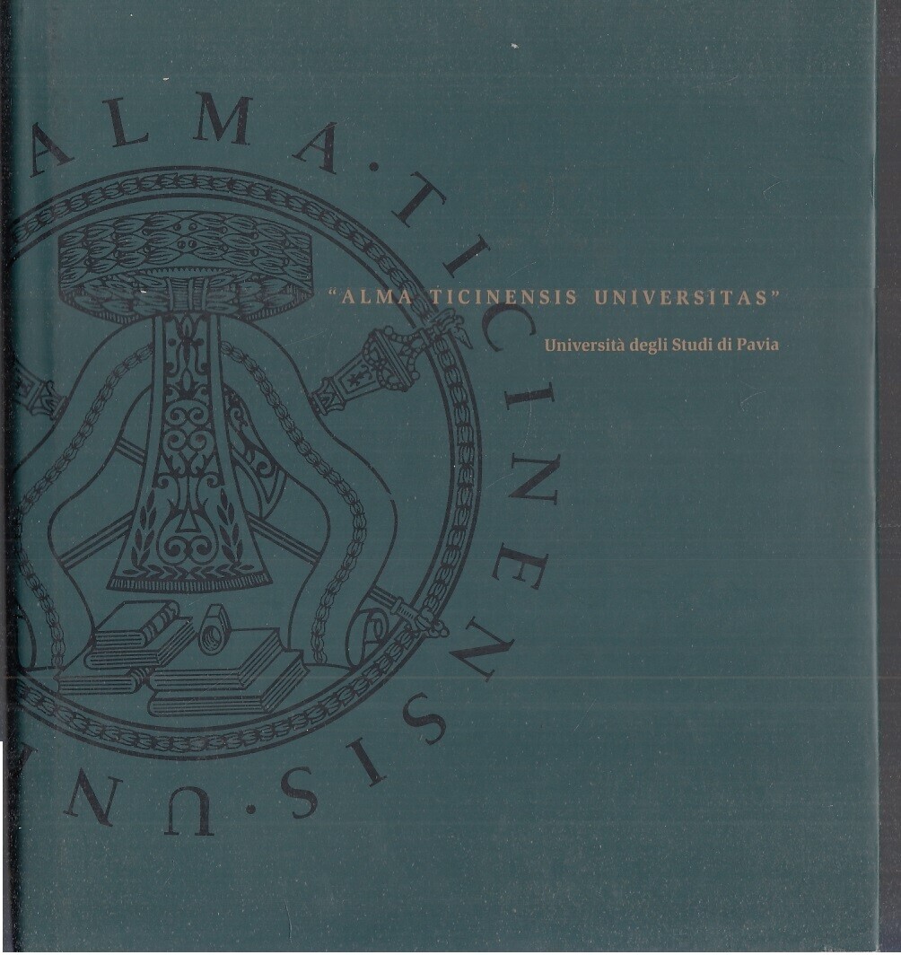 ALMA TICINENSIS UNIVERSITAS UNIVERSITA' DEGLI STUDI PAVIA 1990