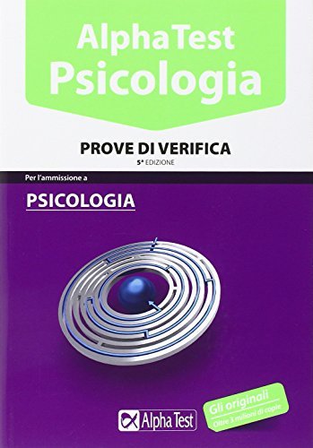 Alpha Test. Psicologia. Prove di verifica