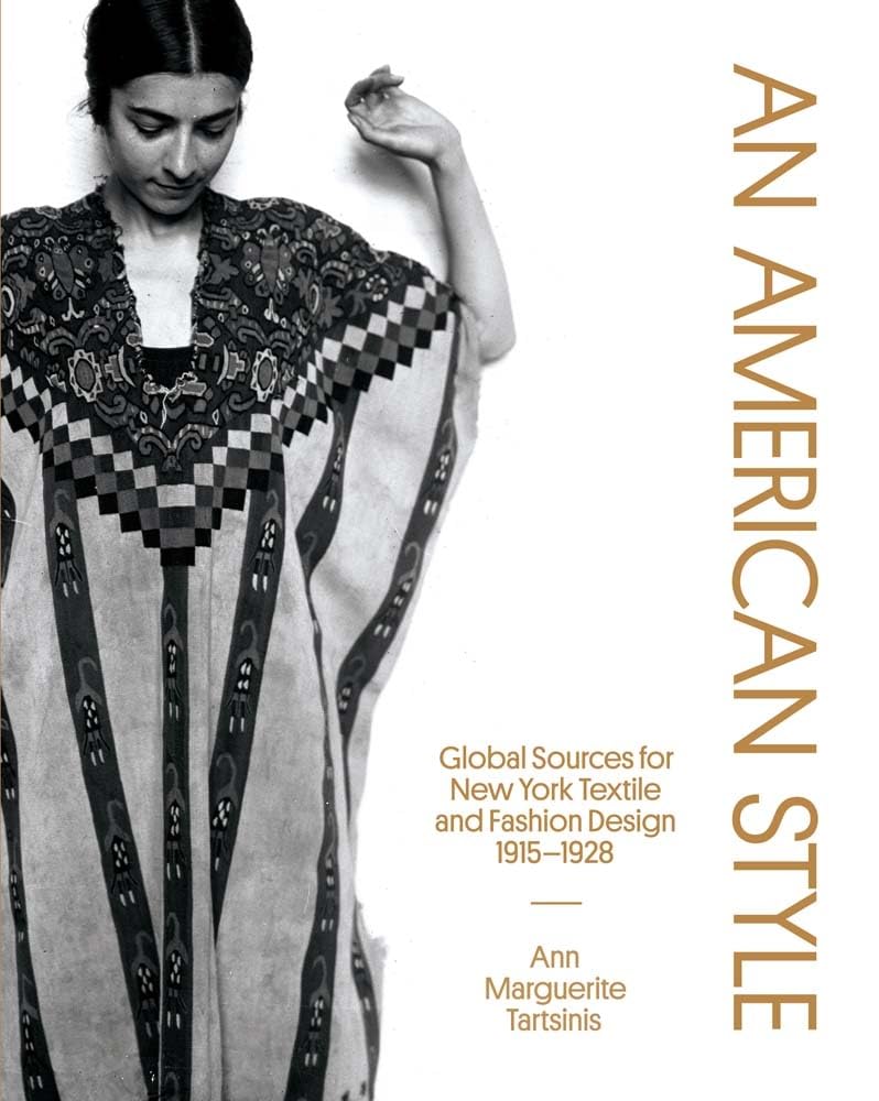 An American Style: Global Sources for New York Textile and …