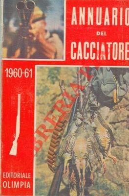 Annuario del cacciatore 1960-61.